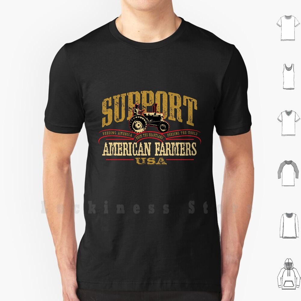 Support American Farmers T Shirt DIY Cotton Big Size S-6xl Farm America Rural Food Harvest